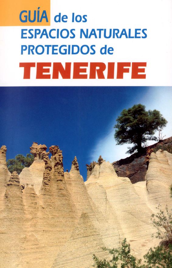 Guía de los Espacios Naturales Protegidos de Tenerife (1997)